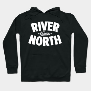 River North Chicago Shirt - Wear the City's Artistic Heartbeat Hoodie